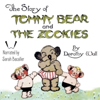The Story of Tommy Bear and the Zookies B096D1G95H Book Cover