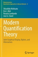 Modern Quantification Theory: Joint Graphical Display, Biplots, and Alternatives 9811624690 Book Cover