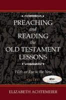 Preaching and Reading the Old Testament Lessons: Cycle C [With CDROM] 0788019430 Book Cover