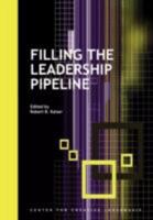 Filling the Leadership Pipeline 1882197909 Book Cover