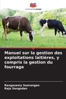 Manuel sur la gestion des exploitations laitières, y compris la gestion du fourrage (French Edition) 6209508367 Book Cover