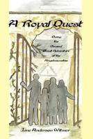 A Royal Quest: Being the Second Great Adventure of the Angeluscustos 153745580X Book Cover