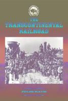 The Transcontinental Railroad (The American West) 1590840631 Book Cover