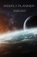 Weekly Planner 2020-2021: Stars and Galaxy Night Sky B083XPM5WS Book Cover