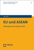 EU und ASEAN : Weltregionen Mit Sozialem Profil 3848763052 Book Cover