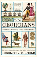 The Georgians: The Deeds and Misdeeds of 18th Century Britain 0300270569 Book Cover