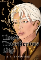 These Treacherous Lies B0BCR3YYJY Book Cover