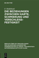 Die Beziehungen zwischen Harte, Schmierung und Verschleissfestigkeit 3112502671 Book Cover