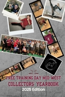 Free Training Day Mid-West Collectors' Yearbook 2025 Edition B0FH15Z95L Book Cover