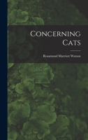 Concerning Cats 1377072029 Book Cover