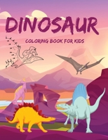 Dinosaur Dot to Dot Coloring Book for Kids Ages 4-8: Easy & Fun Connect the Dots Dinosaur Coloring Book for Kids Great Gift for Boys & Girls (Activity Book for Kids) 1008930040 Book Cover
