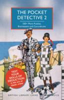 The Pocket Detective 2: 100+ More Puzzles, Brainteasers and Conundrums 0712353151 Book Cover