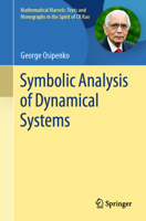 Symbolic Analysis of Dynamical Systems (Mathematical Marvels: Texts and Monographs in the Spirit of CR Rao) 981950712X Book Cover