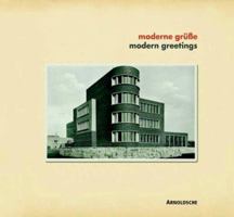 Moderne Grueýe: Fotografierte Architektur auf Ansichtskarten 1919-1939 / Modern Greetings: Photographed Architecture On Picture Postcards 1919-1939 389790019X Book Cover