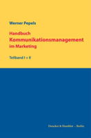 Handbuch Kommunikationsmanagement Im Marketing: 2 Teilbande 3428183193 Book Cover