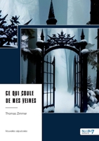 Ce qui coule de mes veines 2383515418 Book Cover