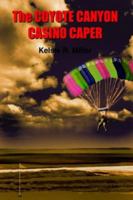 Coyote Canyon Casino Caper 1418451207 Book Cover