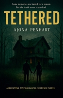 Tethered B0FKQLNVLL Book Cover