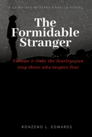 The Formidable Stranger Volume 1 1726768783 Book Cover