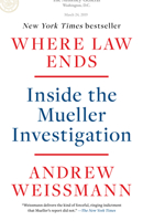 Where Law Ends: Inside the Mueller Investigation 0593138570 Book Cover