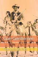 Gun Gentlemen 0843939370 Book Cover