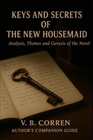 Keys and Secrets of The New Housemaid B0FQ445B3F Book Cover