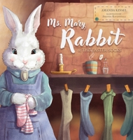 Ms. Mary Rabbit and the Easter Socks 1632967324 Book Cover