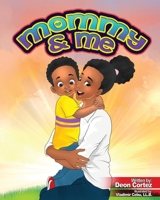 Mommy & Me: A Journey Between Mom and Son 1639724559 Book Cover