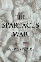 The Spartacus War 1416532064 Book Cover