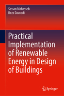 Practical Implementation of Renewable Energy in Design of Buildings 3031742435 Book Cover