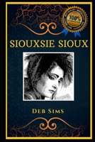 Siouxsie Sioux: Siouxsie and the Banshees Singer, the Original Anti-Anxiety Adult Coloring Book B08JB63N16 Book Cover