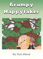 Grumpy Happytaker 1462657966 Book Cover