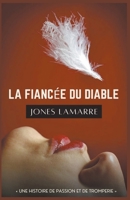 La Fiancée du Diable B0BZ2SFYLJ Book Cover