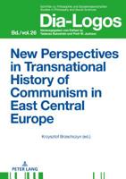 New Perspectives in Transnational History of Communism in East Central Europe 3631771401 Book Cover