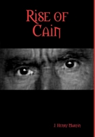 Rise of Cain 1304831388 Book Cover