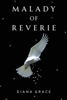 Malady of Reverie 1836710569 Book Cover