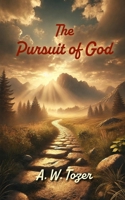 The Pursuit of God B0DT9FRCCT Book Cover