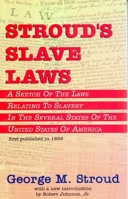 Sketch of the Laws Relating to Slavery in the Several States of the United States of America 1275806716 Book Cover