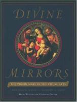 Divine Mirrors: The Virgin Mary in the Visual Arts 0195145585 Book Cover