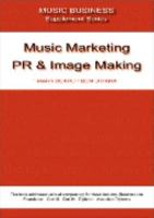 Music Marketing, PR and Image Making 1921029420 Book Cover