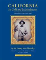 California: Its Gold and Its Inhabitants 1887694501 Book Cover