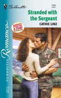 Stranded With The Sergeant (Silhouette Romance, 1534) 0373195346 Book Cover