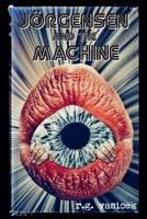 Jörgensen and the Machine 1777130484 Book Cover