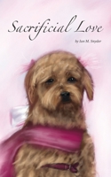 Sacrificial Love B0FJ79NP91 Book Cover