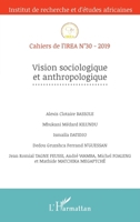 Vision sociologique et anthropologique (Cahiers de l'Irea) (French Edition) 2343180350 Book Cover