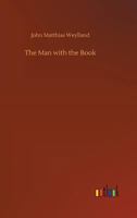 The Man with the Book 3732651517 Book Cover