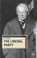 The Liberal Party: Triumph and Disintegration, 1886-1929 0333559169 Book Cover