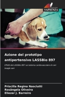 Azione del prototipo antipertensivo LASSBio 897 620920970X Book Cover
