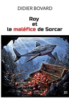 Roy et le mal?fice de Sorcar 2322413208 Book Cover