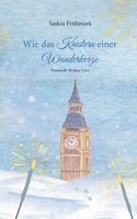 Wie das Knistern einer Wunderkerze: Firework Wishes Love (German Edition) 3758350875 Book Cover